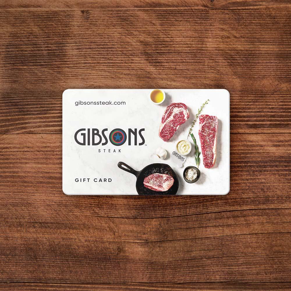 
                  
                    Gibsons Steak Shop Mail Gift Card
                  
                
